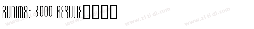 Audimat 3000 Regulie字体转换